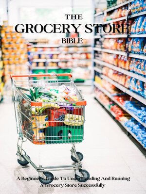 cover image of The Grocery Store Bible